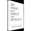 101 esejů, které změní vaše myšlení (Brianna Wiest)