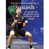 Strength and Conditioning for Squash