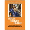 Cours de grammaire française (Joëlle Gardes Tamine,Florence Mercier-Leca,Aïno Niklas-Salminen,Antoine Gautier)(Brožovaná)