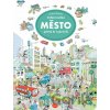 Velká knížka MĚSTO - Pátrej & vyprávěj