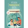 Výchova panovačného dítěte - Markéta Švamberk Šauerová, Zdeněk Martínek