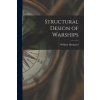 Structural Design of Warships (William Hovgaard)(Brožovaná)