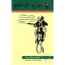 Jak jsem vyhrál válku/ How I Won The War - Patrick Ryan