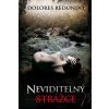 Neviditelný strážce - Dolores Redondová