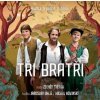 Tři bratři Soundtrack - Vojtěch Dyk, Tomáš Klus