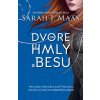 Na dvore z hmly a besu (Sarah J. Maas)