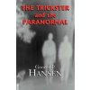Trickster and the Paranormal