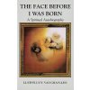 Face Before I Was Born (Llewellyn Vaughan-Lee)(Brožovaná)