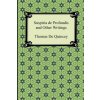 Suspiria de Profundis and Other Writings