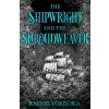 The Shipwright and the Shroudweaver - Rafael Torrubia