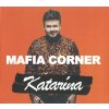 Mafia Corner: Katarína - CD (Mafia Corner)