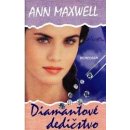 Kniha Diamantové dedictvo - Ann Maxwellová