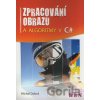Zpracování obrazu a algoritmy v C# - Michal Dobeš