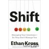 Shift - Ethan Kross