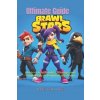 Brawl Stars Ultimate Guide