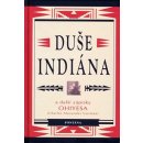 Duše Indiána - Charles Alexander Eastman