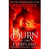 Burn of the Everflame - Penn Cole