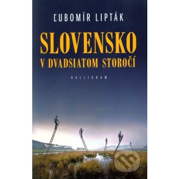 Slovensko v dvadsiatom storočí