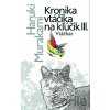 Kronika vtáčika na kľúčik III. - Haruki Murakami