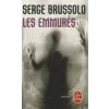 Les Emmures (S. Brussolo,Serge Brussolo)(Brožovaná)
