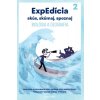 ExpEdícia - Biológia a geografia 5. ročník, pracovná učebnica 2 - Schubertová Romana, Chrenková Monika, Škodová Martina, Tomčíková Ivana, Gregorová Bohuslava