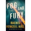 Fog and Fury - Rachel Howzell Hall
