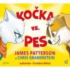 Kočka vs. pes - Chris Grabenstein, James Peterson