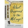 What Happened to the McCrays?