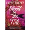 Blood on the Tide - Katee Robert
