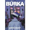 Búrka - Matúš Mahút