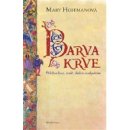 Barva krve - Mary Hoffmanová