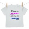 Boodyy Tričko s krátkym rukávom Krásna po maminke, šikovná po tatkovi 92 (18-24 mesiacov)