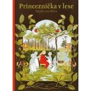 Kniha Princeznička v lese