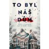To byl náš dům - Marcus Kliewer