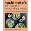 Hashimoto's Diet for the Newly Diagnosed: A 21-Day Elimination Diet Meal Plan and Cookbook (Daphne Olivier)(Brožovaná)