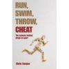 Run, Swim, Throw, Cheat