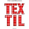 Textil - Orly Castel-Bloomová
