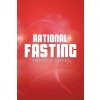 Rational Fasting
