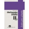 Občianska náuka pre stredné školy 2. časť - Zošit pre učiteľa - Štefan Bojnák