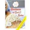 Chléb a koláče pro štíhlou postavu - Güldane Altekrügerová