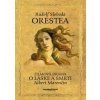 Orestea - Rudolf Sloboda, Albert Marenčin