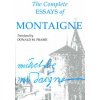 Complete Essays of Montaigne (Michel de Montaigne)(Brožovaná)