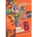 Doba jedová 6 - Špína, hygiena, imunita, alergie - B. Brett Finlay