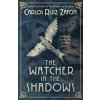 The Watcher in the Shadows - Carlos Ruiz Zafon, Orion Publishing Co