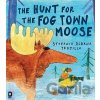 Hunt for the Fog Town Moose - Aldana Stefania Trujillo