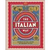 The Italian Way - DK Travel, Dorling Kindersley Ltd