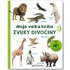 Moje velká kniha - Zvuky divočiny
