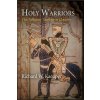 Holy Warriors (Richard W. Kaeuper)(Brožovaná)