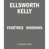 Ellsworth Kelly: Windows (Kelly Ellsworth)