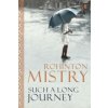Such a Long Journey (Rohinton Mistry)(Brožovaná)
